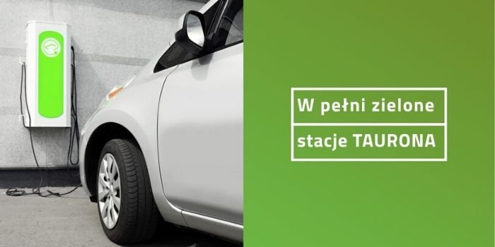 Stacje ładowania TAURON zasilane zieloną energią