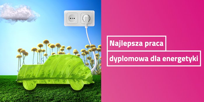 Najlepsza praca dyplomowa z energetyki – wyniki konkursu