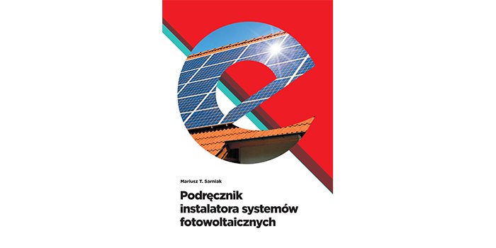 Podręcznik instalatora systemów fotowoltaicznych