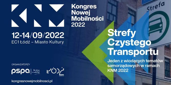 O strefach czystego transportu na Kongresie Nowej Mobilności 2022