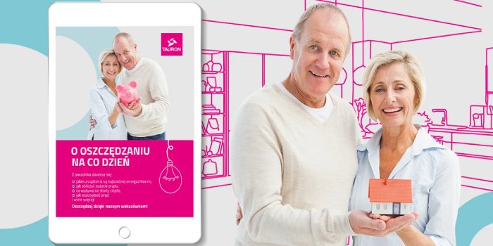 Tauron wydał poradnik o oszczędzaniu energii