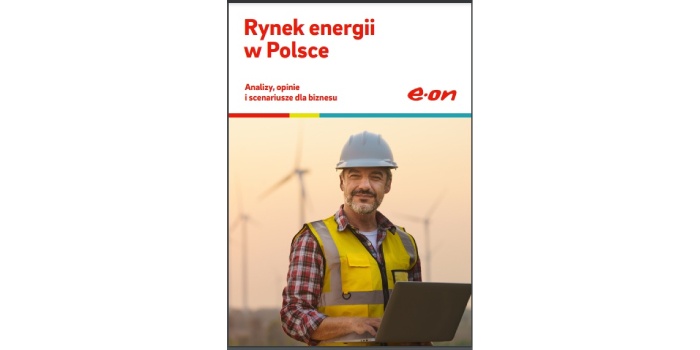 E.ON Polska wydał raport o sytuacji na krajowym rynku energii
