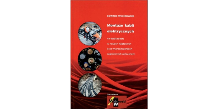 Montaże kabli elektrycznych na estakadach, w rowach kablowych oraz w przestrzeniach zagrożonych wybuchem