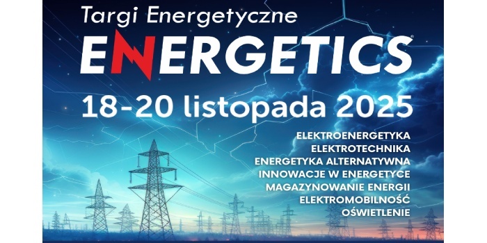 Targi ENERGETICS w Lublinie odbędą się w dniach 18-20 listopada 2025 r.