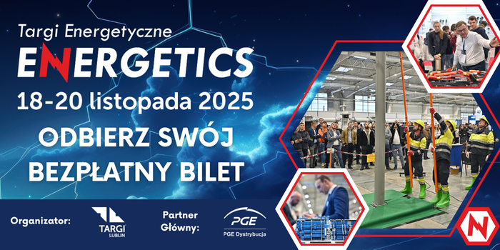ENERGETICS 2025: Lublin – centrum innowacji dla branży energetycznej