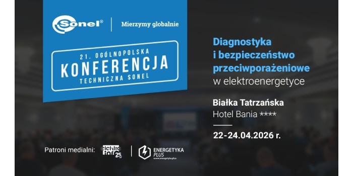 21. Ogólnopolska Konferencja Techniczna Sonel już w kwietniu