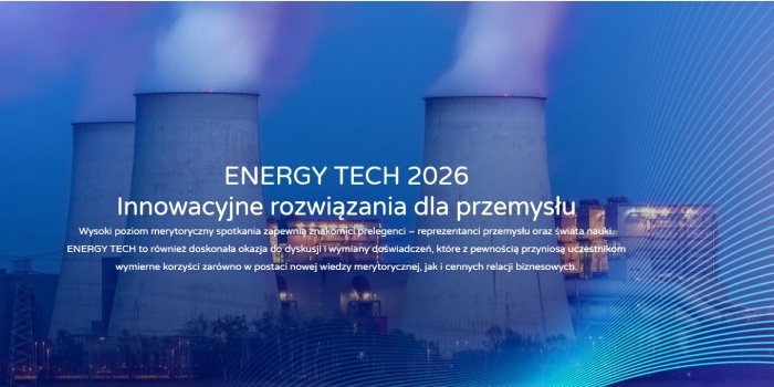Konferencja ENERGY TECH 2026 Innowacyjne rozwiązania dla przemysłu