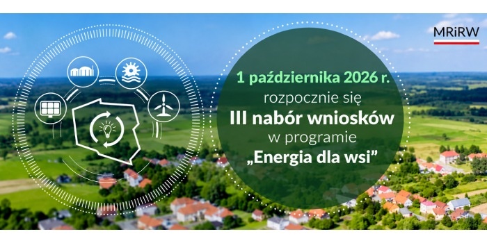 Rusza trzeci nabór wniosków w programie dofinansowania OZE „Energia dla wsi”