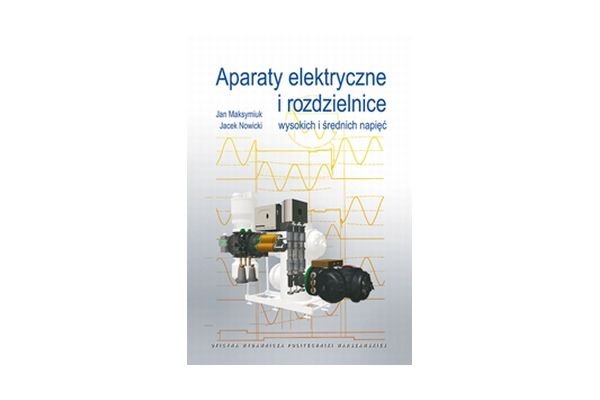 Aparaty elektryczne i rozdzielnice wysokich i średnich napięć