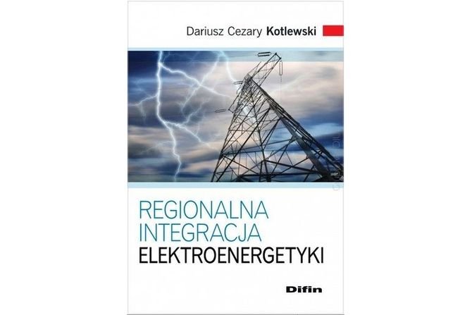 Regionalna integracja elektroenergetyki