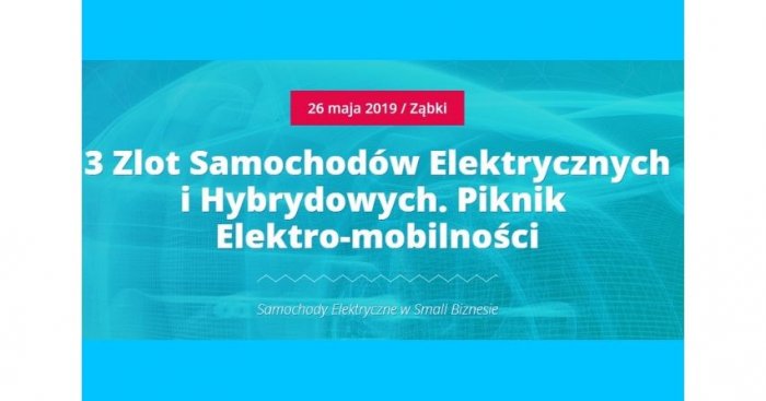 3 Zlot Samochodów Elektrycznych i Hybrydowych