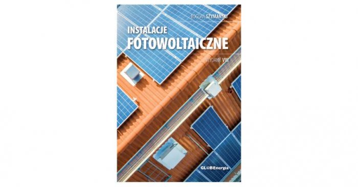 Instalacje fotowoltaiczne. Poradnik wydanie VII
Fot. redakcja EI
