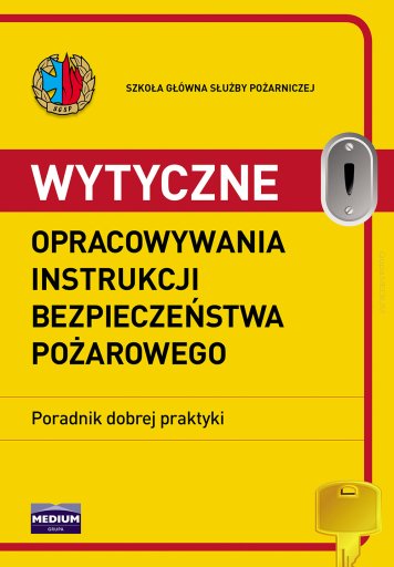 big wytyczne opracowywania instrukcji bezpieczenstwa pozarowego