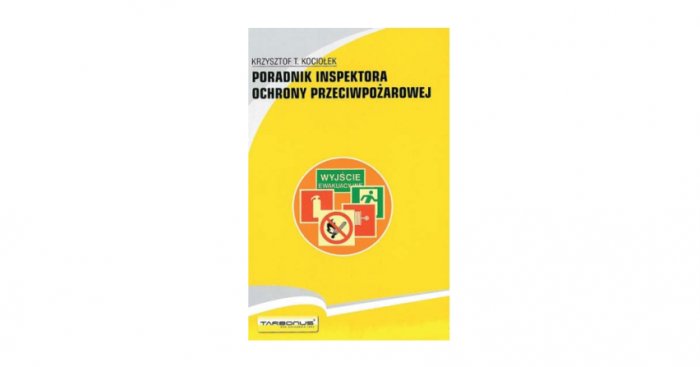 Poradnik inspektora ochrony przeciwpożarowej