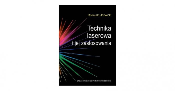 Technika laserowa i jej zastosowania