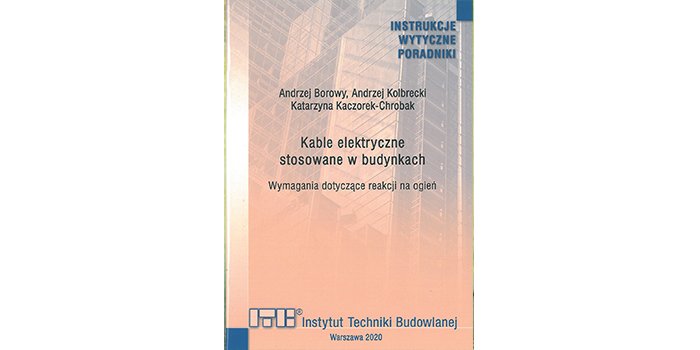 Kable elektryczne stosowane w budynkach, wymagania dotyczące reakcji na ogień, fot. Księgarnia Techniczna