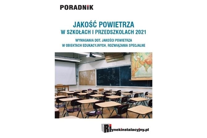 Fot. Redakcja RI - Jakość powietrza w szkołach i przedszkolach 2021 &ndash; pobierz darmowy e-book