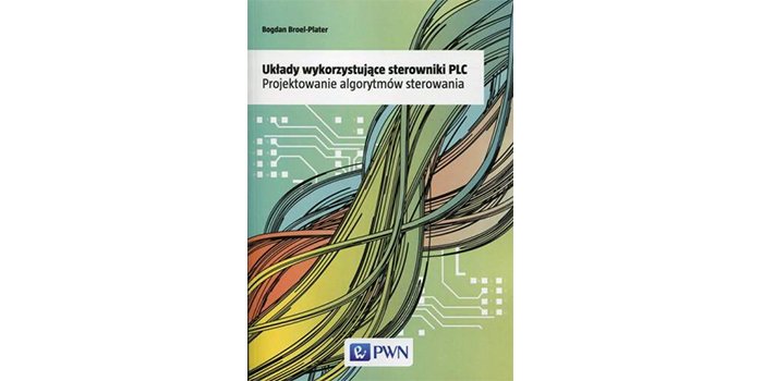 Układy wykorzystujące sterowniki PLC &ndash; projektowanie algorytm&oacute;w sterowania, fot. redakcja PWN