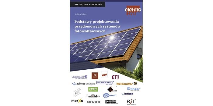 Julian Wiatr: Podstawy projektowania przydomowych system&oacute;w PV