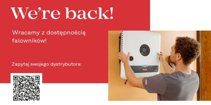 Fronius rusza z kampanią &bdquo;We&rsquo;re back!&rdquo; i zaprasza instalator&oacute;w na spotkania