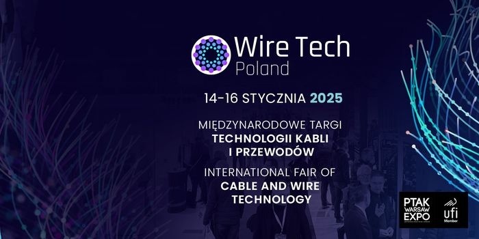 Wire Tech 2025&nbsp;&ndash; nowe wydarzenie na eventowej mapie Polski. Fot. Ptak Warsaw Expo
