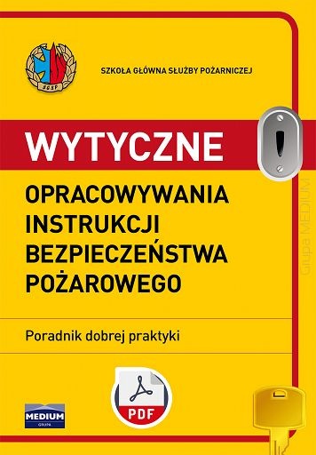 wytyczne opracowywania instrukcji bezpieczenstwa pozarowego ebook