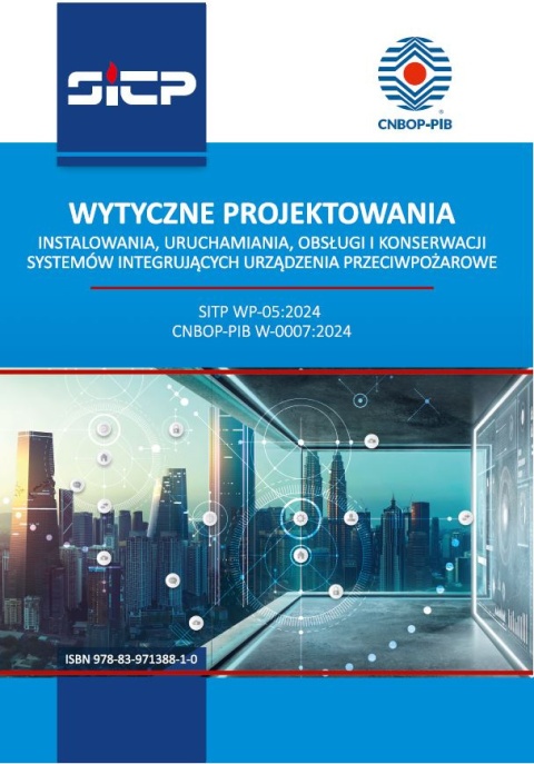 wytyczne projektowania instalowania uruchamiania obslugi i konserwacji systemow integrujacych urzadzenia przeciwpozarowe 216 480